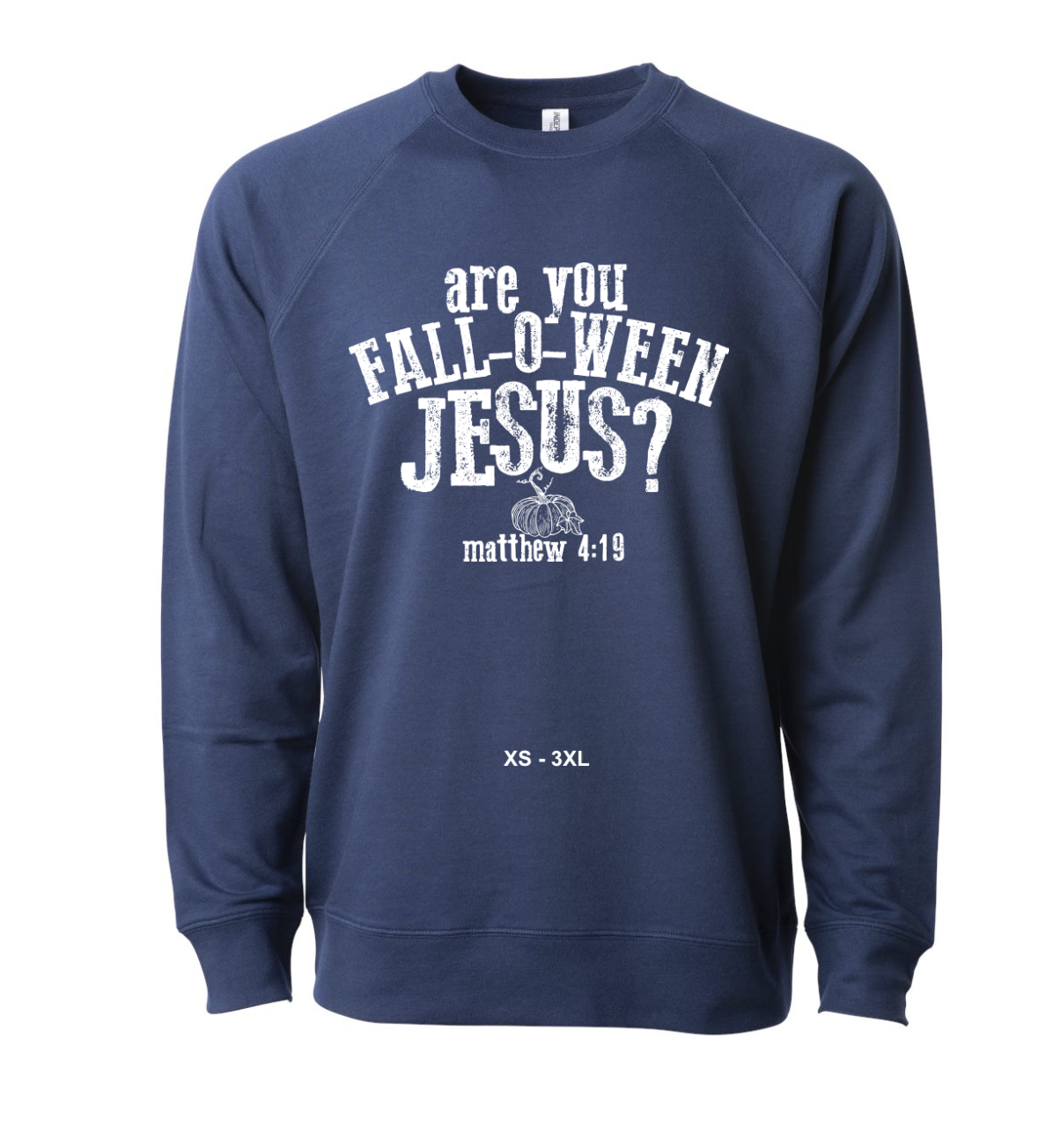 **LIMITED TIME**. Adult Lightweight Fall-O-Ween Jesus Crewneck Sweatshirt